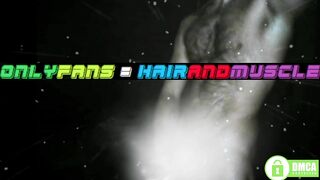 hairandmuscle New Porn Video [Chaturbate] - students, slave, latino, bignipples, skinny